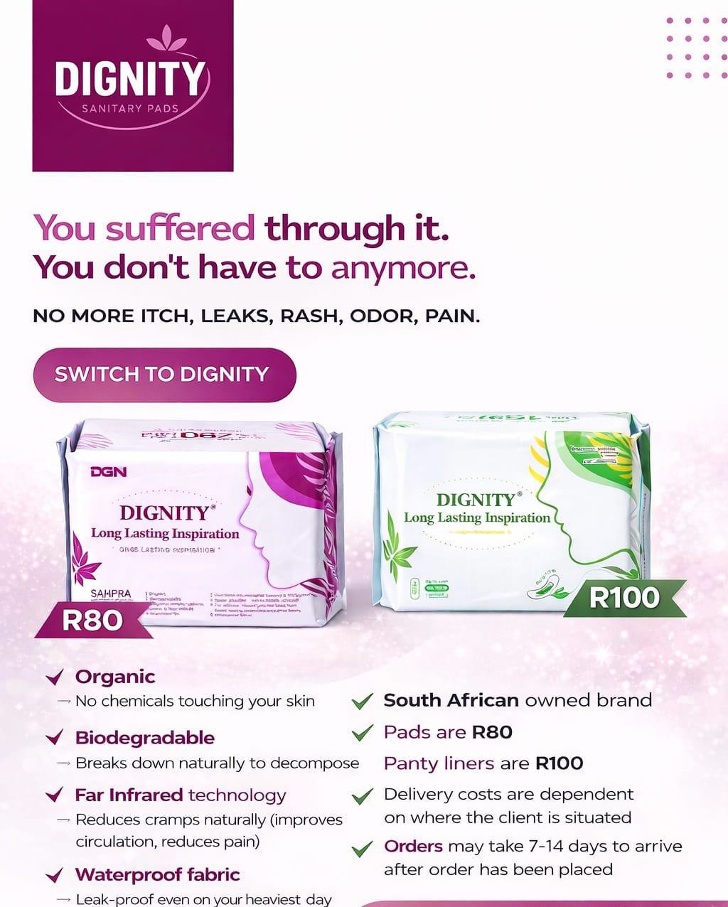 Dignity pads at R80 and panty liners at R100